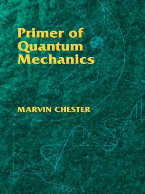 cover image of Primer of Quantum Mechanics